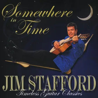 Somewhere in Time by Jim Stafford