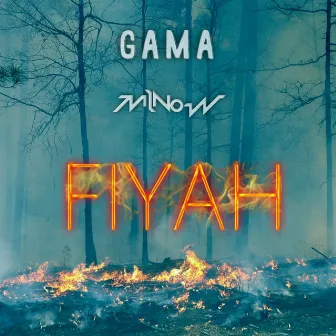 Fiyah by Gama