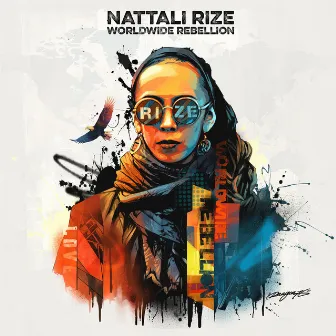 Worldwide Rebellion by Nattali Rize