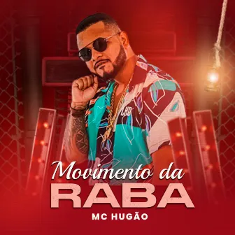 Movimento da Raba by Mc Hugão