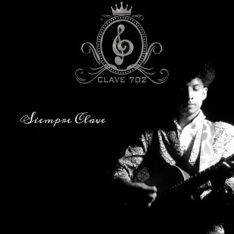 Siempre Clave (En Vivo) by Clave 702