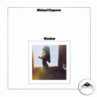 Window (2014 Remaster) by Michael Chapman