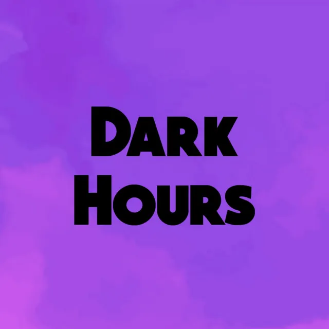 Dark Hours