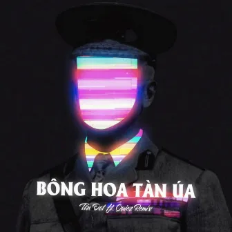 Bông Hoa Tàn Úa (Remix) by 