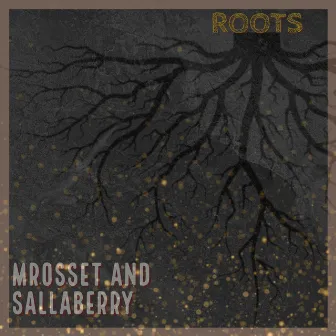 Roots by Sallaberry