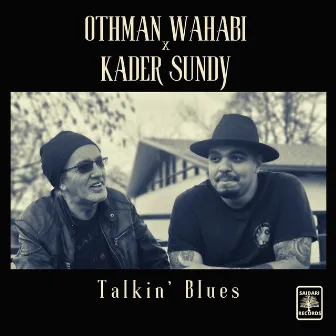 Talkin' Blues by Othman Wahabi