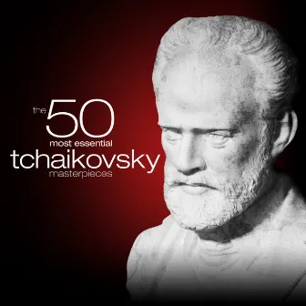 The 50 Most Essential Tchaikovsky Masterpieces by Utah Symphony Orchestra