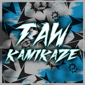 Kamikaze by Taw