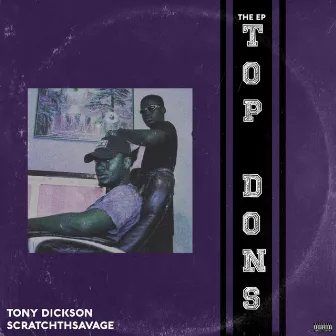 Top Dons by Tony Dickson