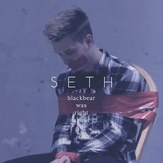 Blackbear Was Right About U by Seth Bishop