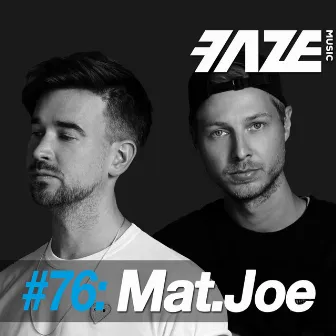 Faze #76: Mat.Joe by Mat.Joe