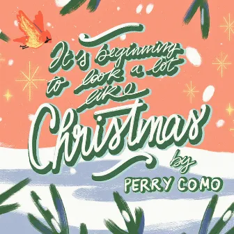 It's Beginning To Look A Lot Like Christmas by Perry Como