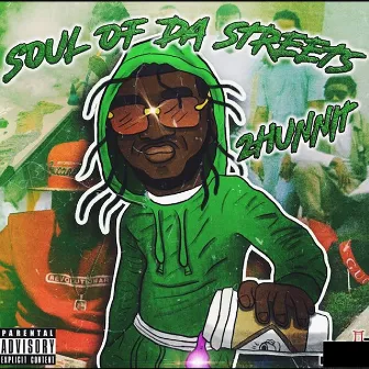 Soul Of Da Streets by 2hunnit