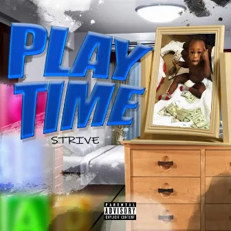 Playtime by Strive