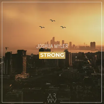 Strong by Joshua Myler