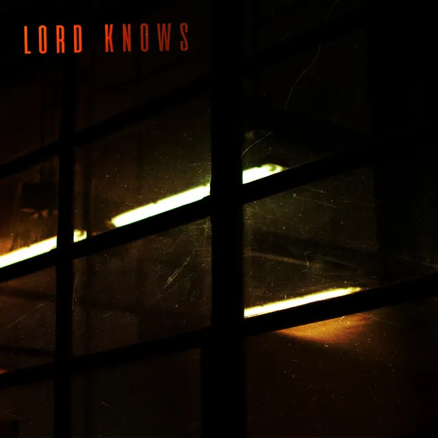 Lord Knows