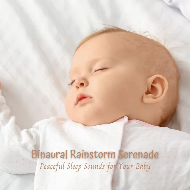 Binaural Rainstorm Serenade: Peaceful Sleep Sounds for Your Baby