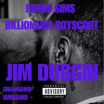 Jim Duggin by Billionaire Boyscout