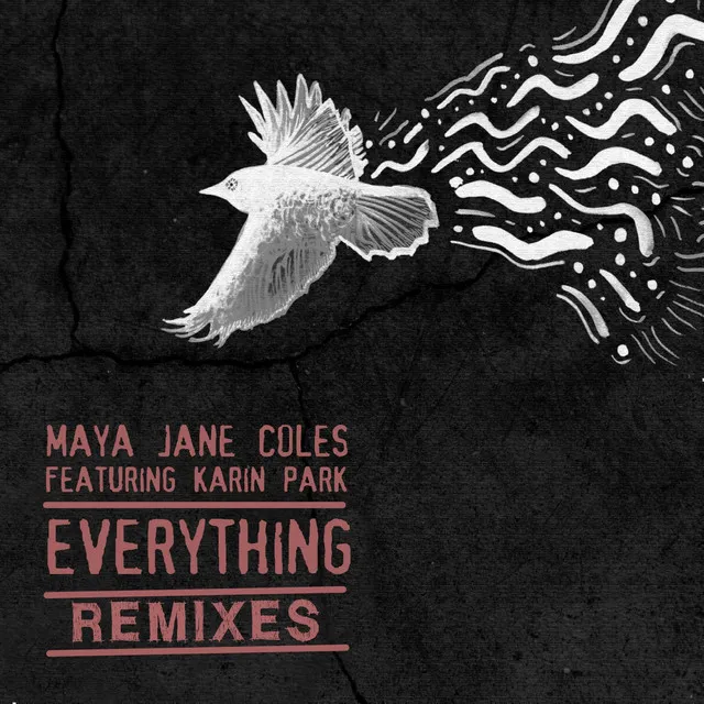 Everything - Last Magpie Remix