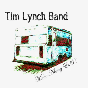 Move Along EP by Tim Lynch