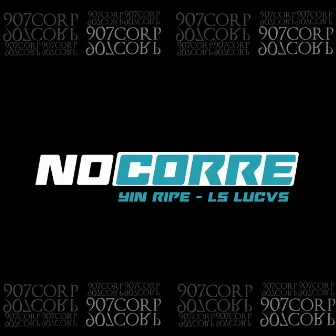 No Corre by 907corp