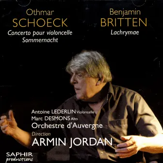 Othmar Schoeck, Benjamin Britten - Concert Pour Violoncelle Sommernacht / Lachrymae by Orchestre d'Auvergne