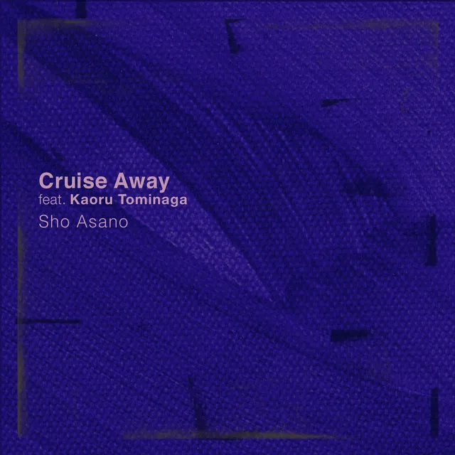 Cruise Away