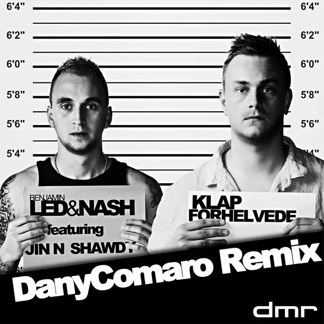 Klap Forhelvede - Dany Comaro Remix