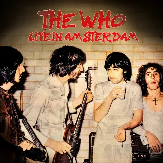 Live In Amsterdam by The Who