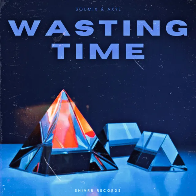 Wasting Time