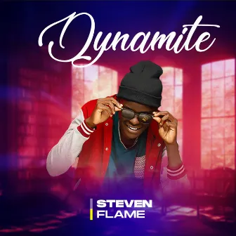 Dynamite by Steven Flame