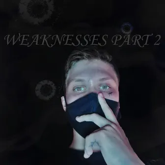 Weaknesses: Part II by Supreme Prait