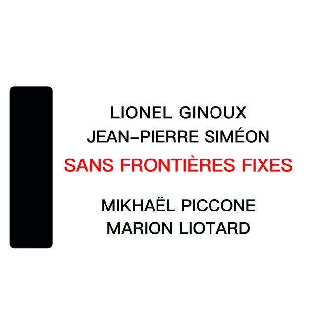 Sans frontières fixes