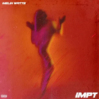 Impt by melikwatts