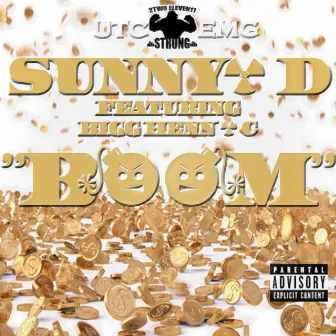 Watch Me Go Boom by 211 Strong