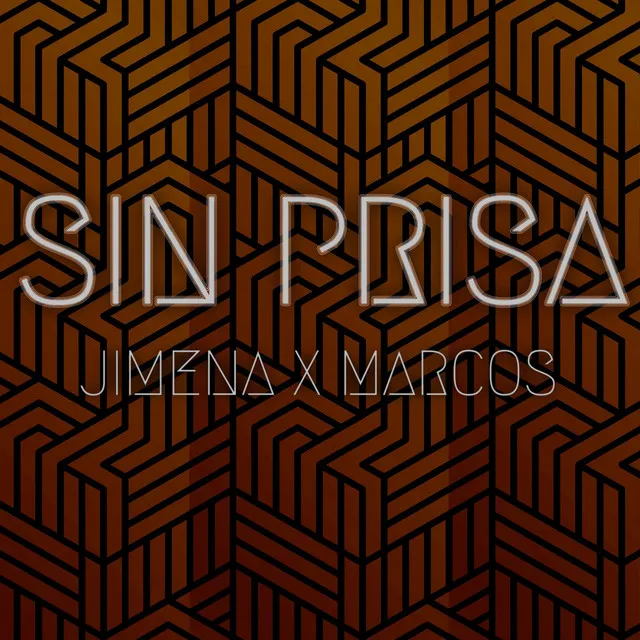 SIN PRISA