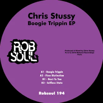 Boogie Trippin EP by Chris Stussy