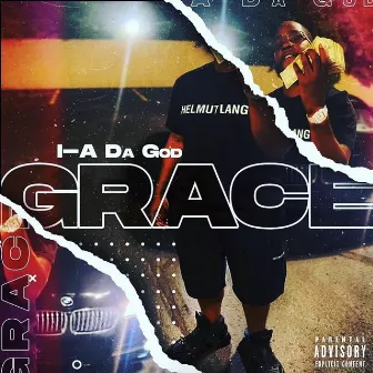 Grace by I-A da God