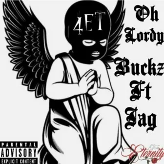 Oh Lordy by Buckz