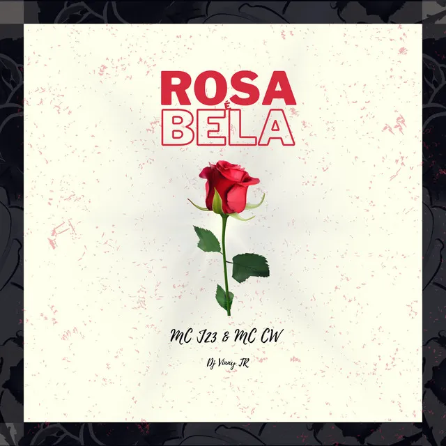 Rosa É Bela