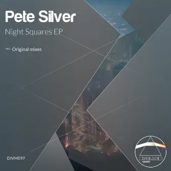 Night Squares EP by Pete Silver