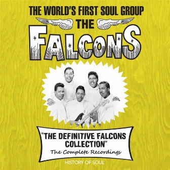 The World's First Soul Group by The Falcons