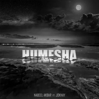 Humesha by Nabeel Akbar