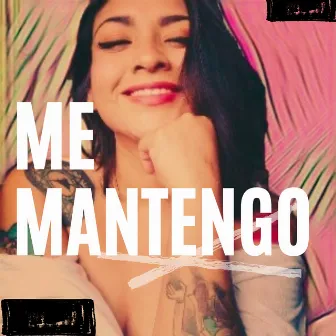 Me Mantengo by Rabia Rivera