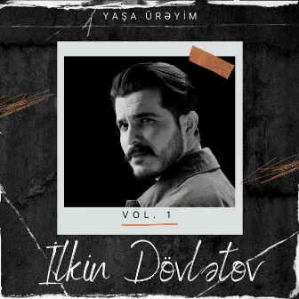 Yaşa Ürəyim by İlkin Dövlətov