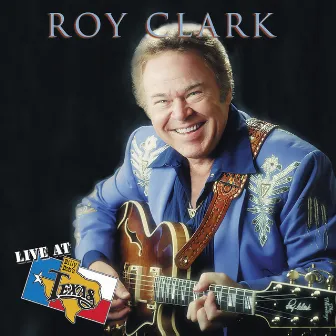 Live at Billy Bob's Texas by Roy Clark