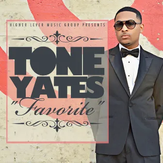 Favorite - Single by Tone Yates