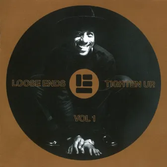 Tighten Up Vol I by Loose Ends