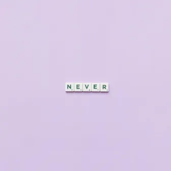 Never by LISE