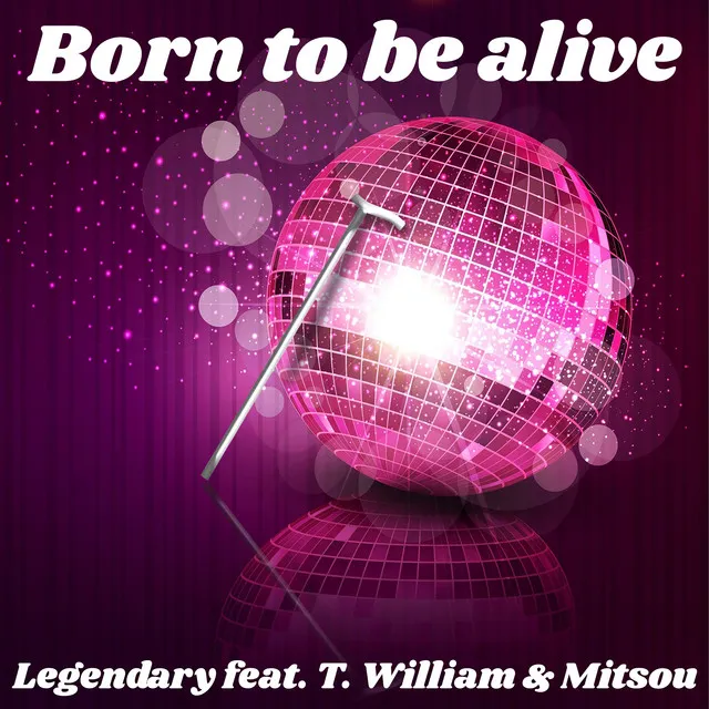 Born To Be Alive - Main Mix